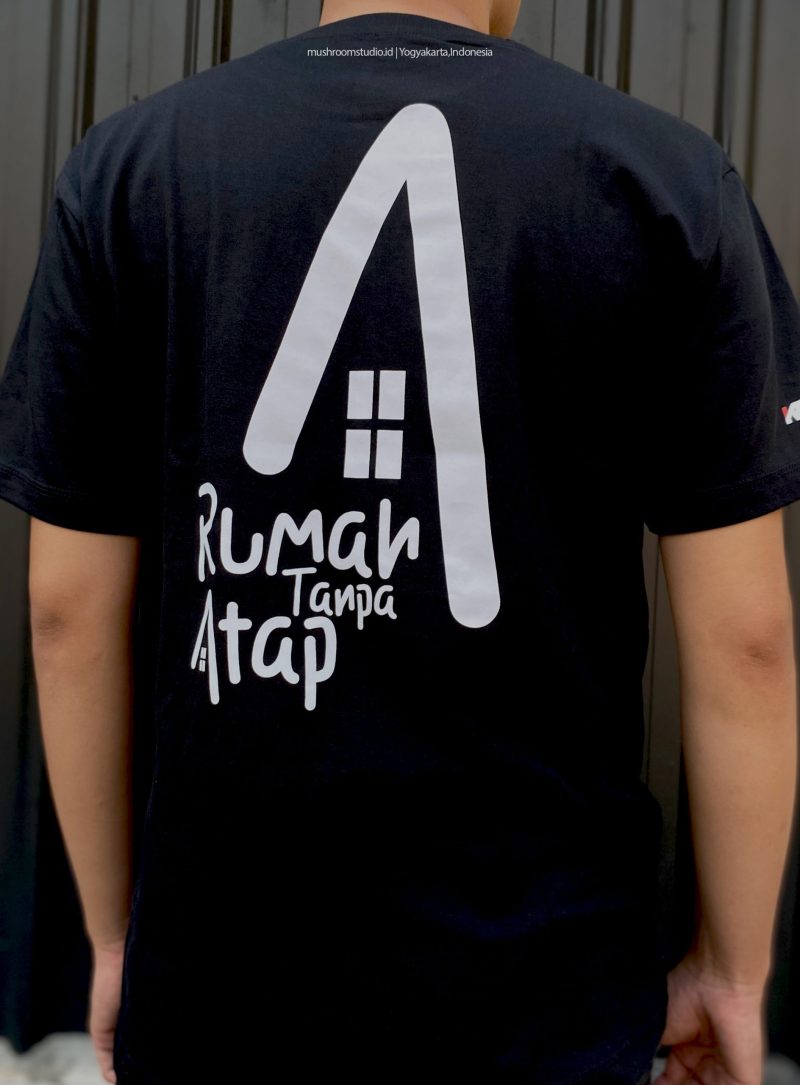 KAOS RUMAH TANPA ATAP